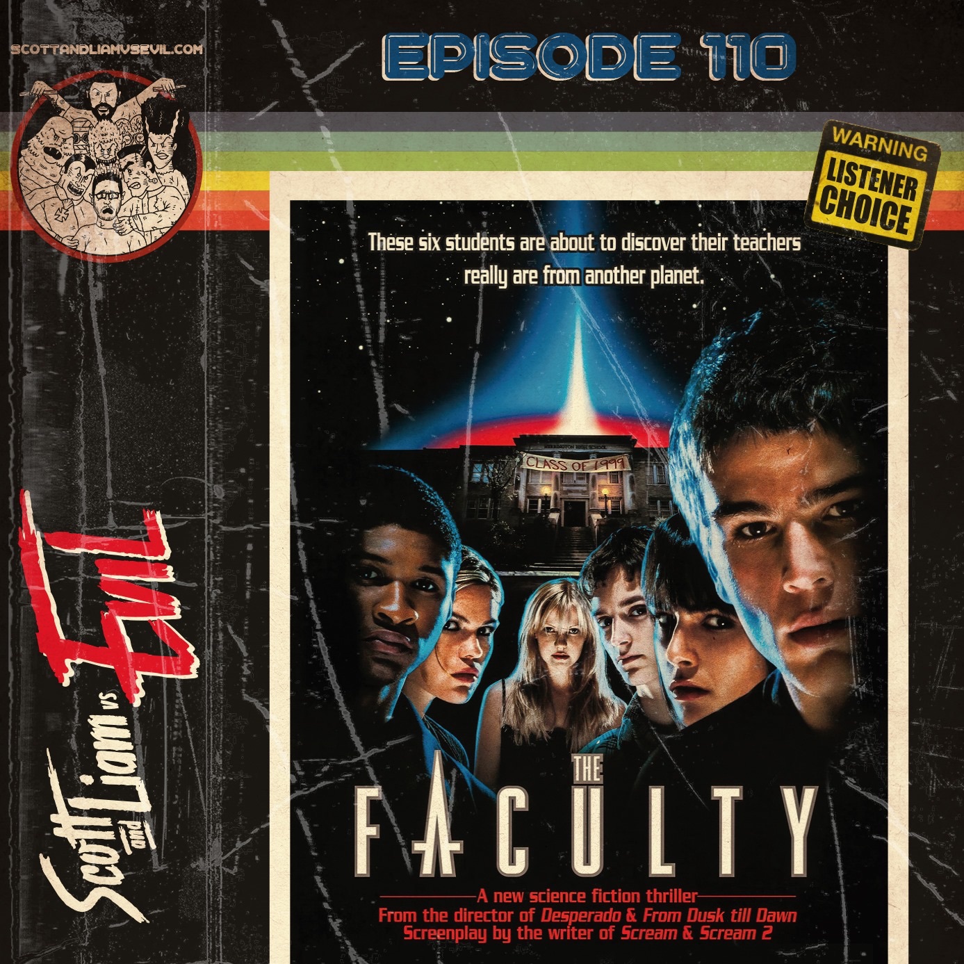 Episode 110 - Scott & Liam Vs The Faculty (1998)