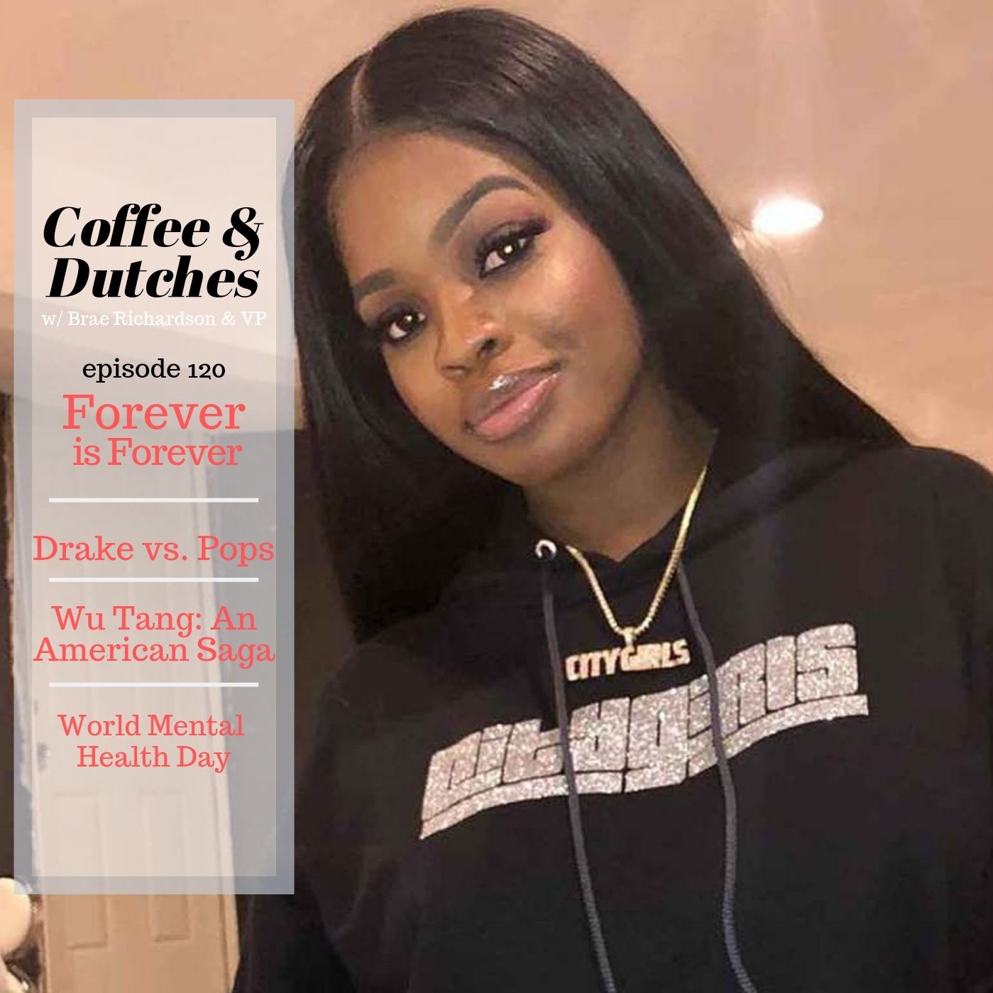 Coffee & Dutches ep. 120 "Forever is Forever"