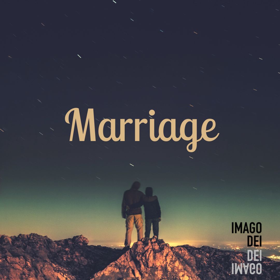 Imago Dei: Marriage