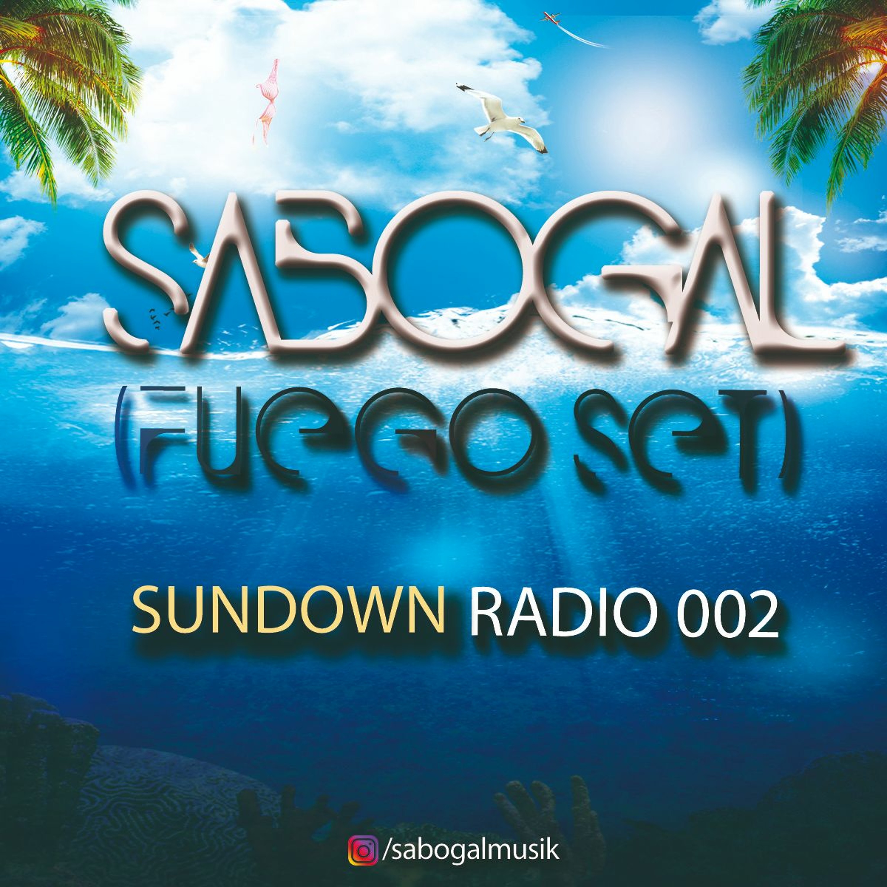 Sundown Radio 002 Sabogal (Fuego Set)
