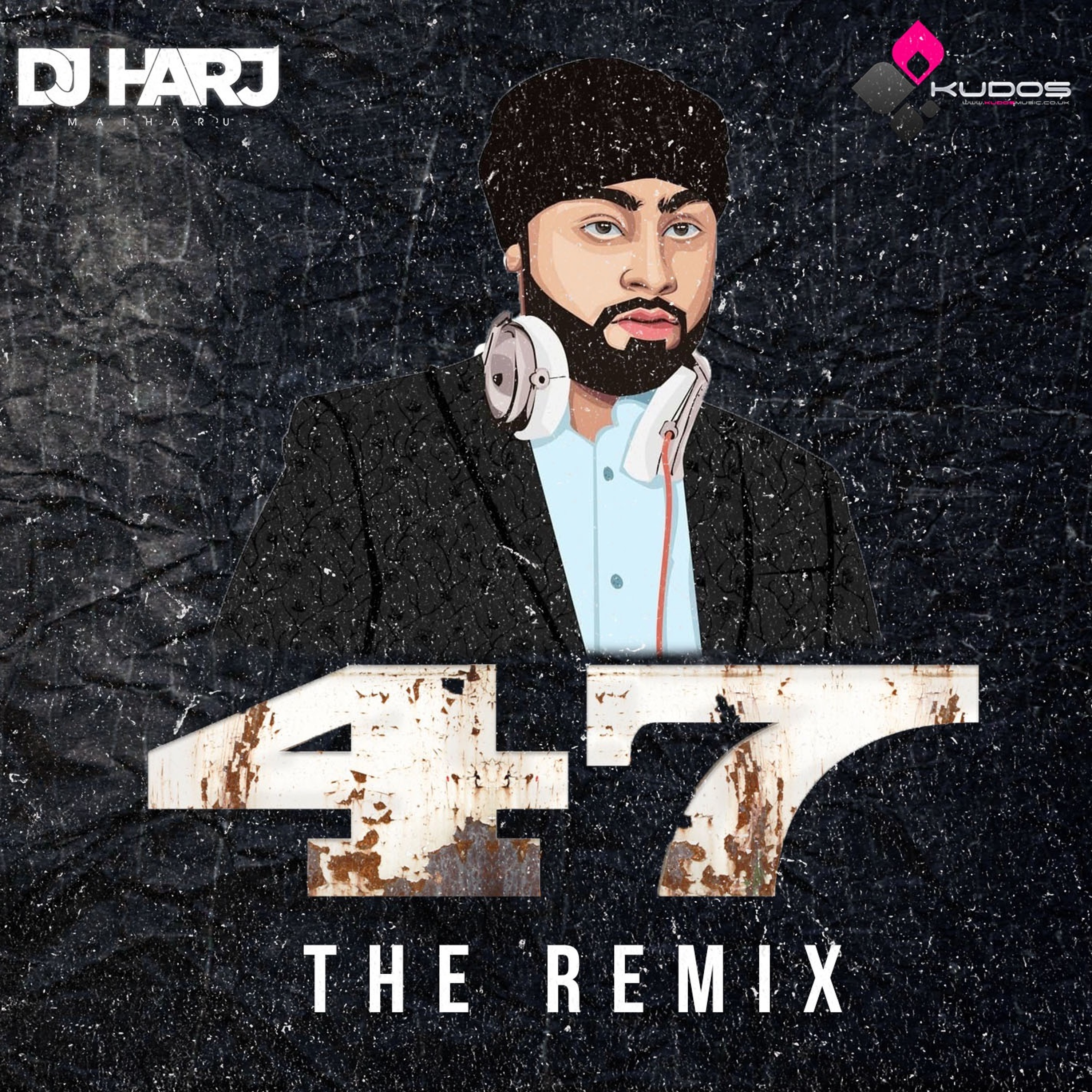 47 The Remix (DJ Harj Matharu)
