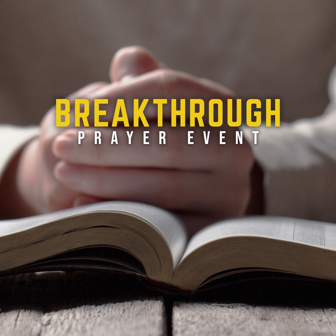 Breakthrough Prayer Event