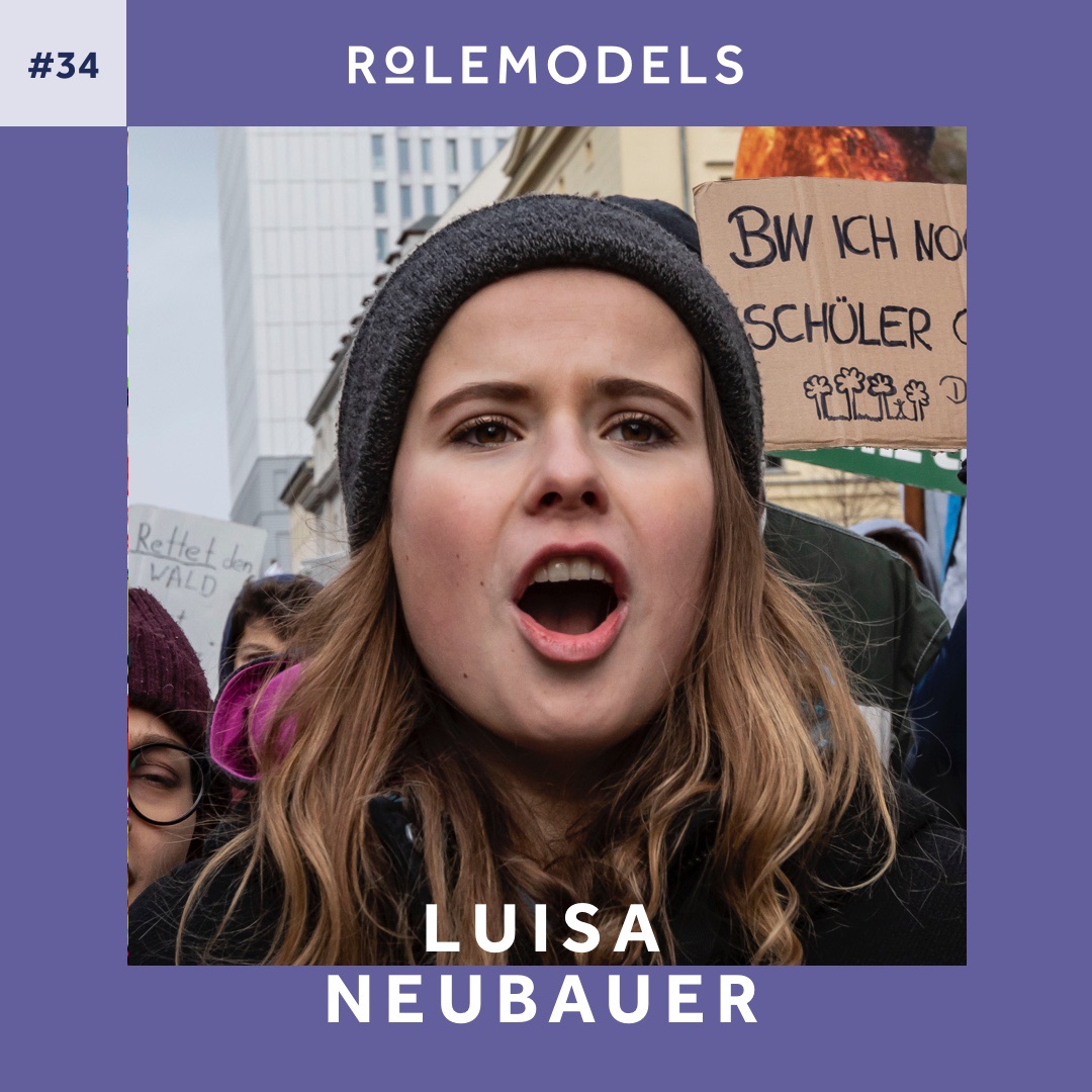 #34 - Luisa Neubauer über feministische Klimapolitik, Possibilismus und Haltung