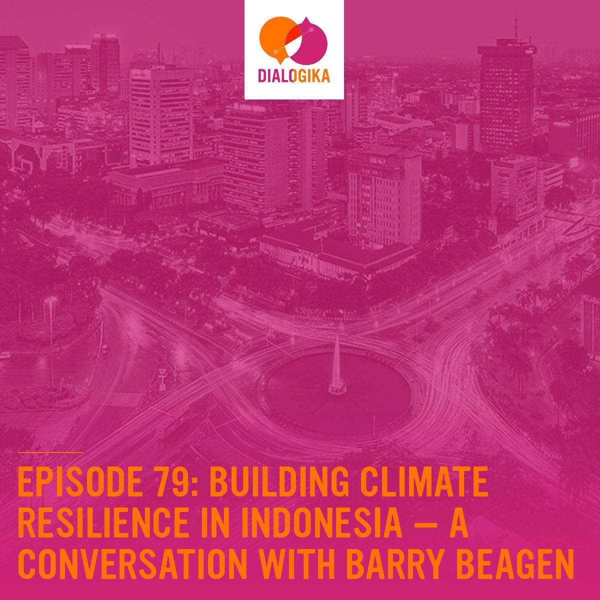 Episode 79: Building Climate Resilience in Indonesia — A Conversation with Barry Beagen