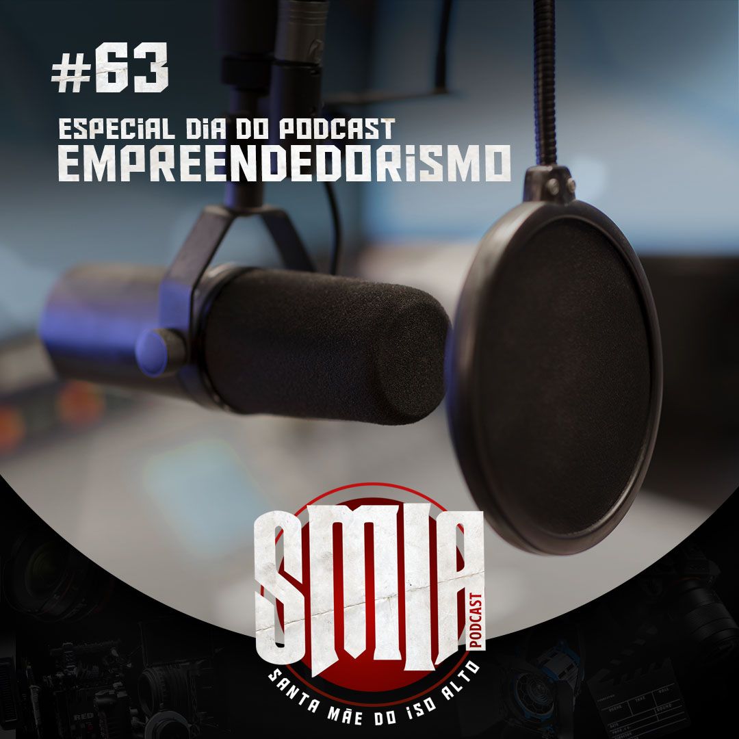 #063 - Especial: Dia do Podcast - Empreendedorismo