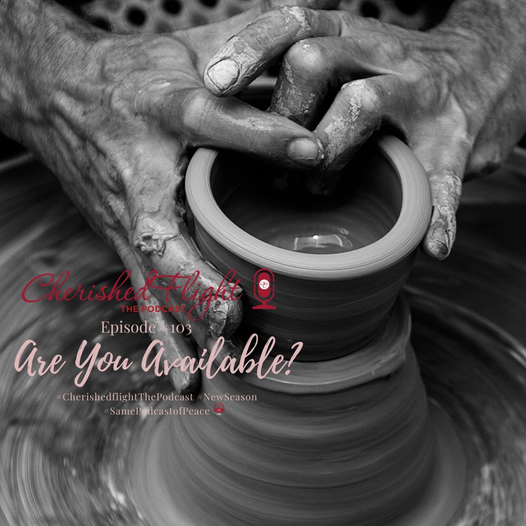 Episode 103 Are You Available?