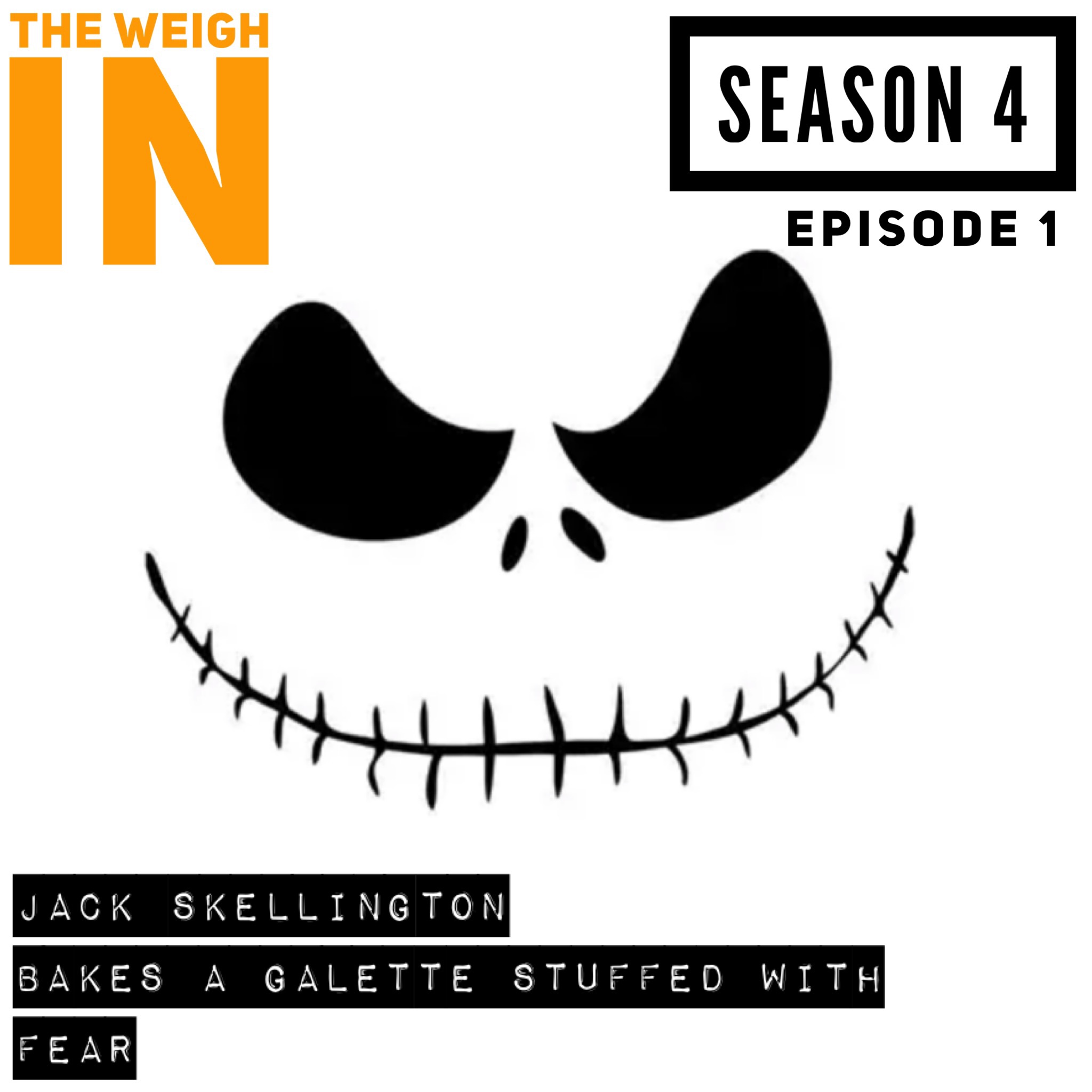 Jack Skelligton Bakes A Galette Stuffed With Fear: Season 4 Ep 1