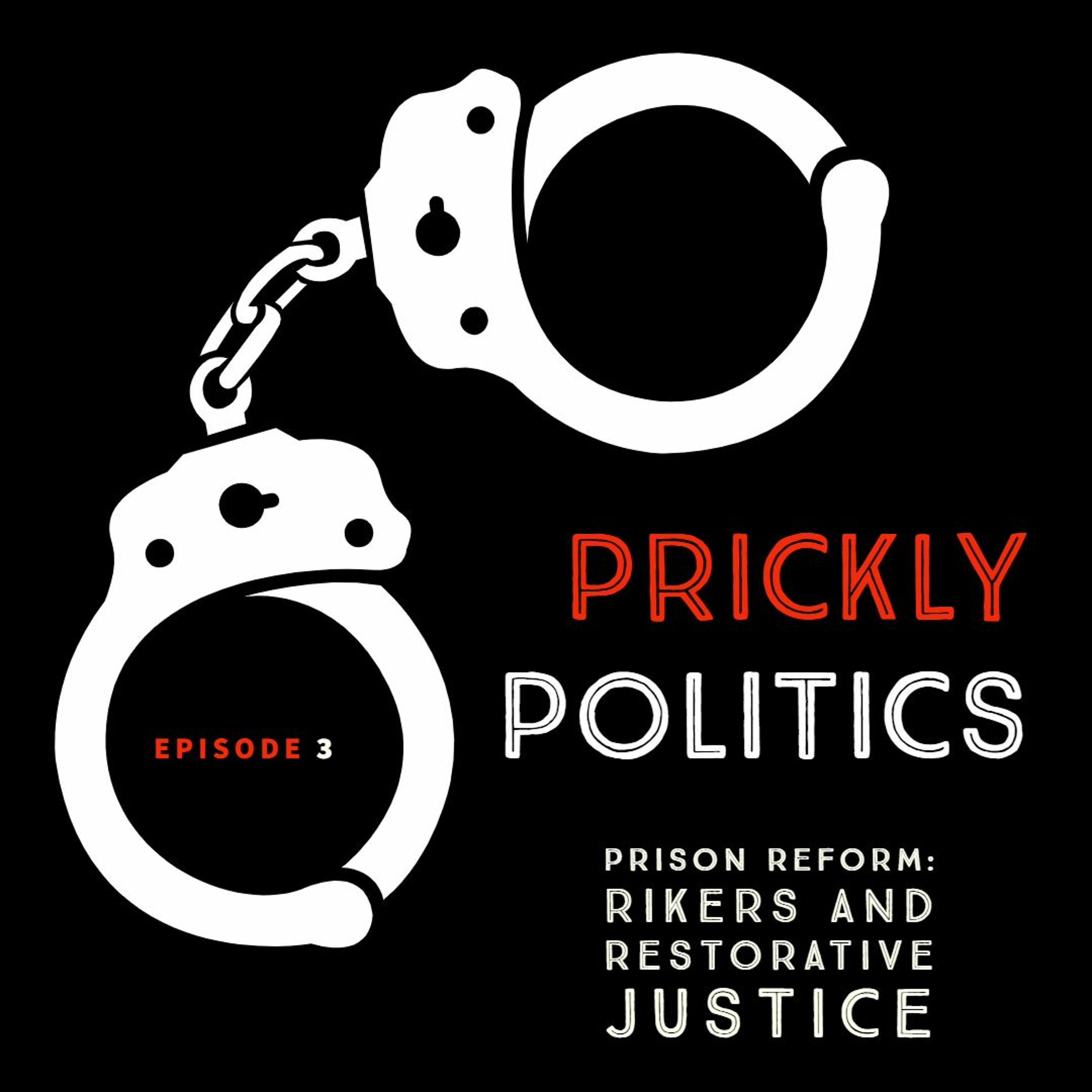 Prison Reform: Rikers And Restorative Justice