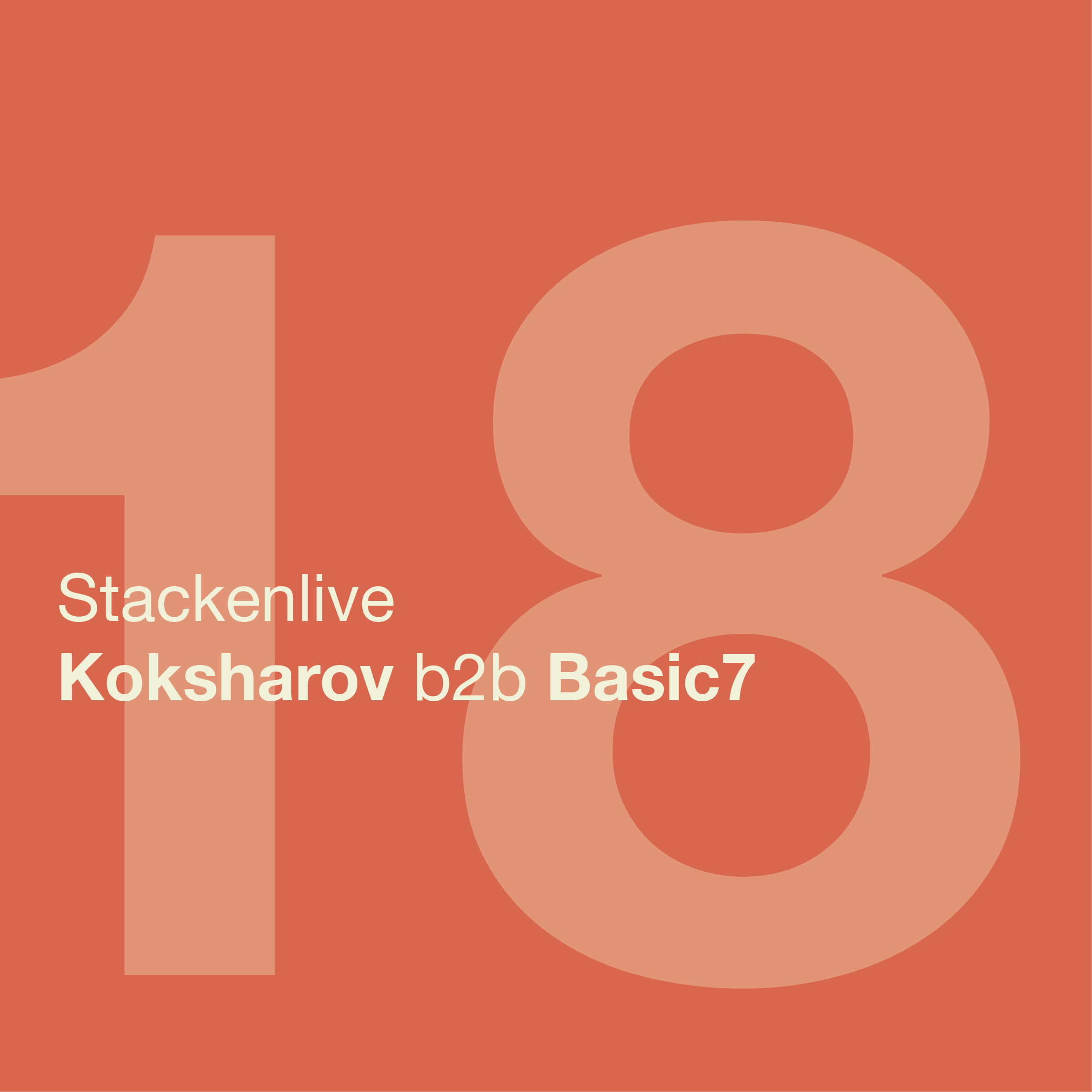 Stackenlive 18: Koksharov b2b Basic7