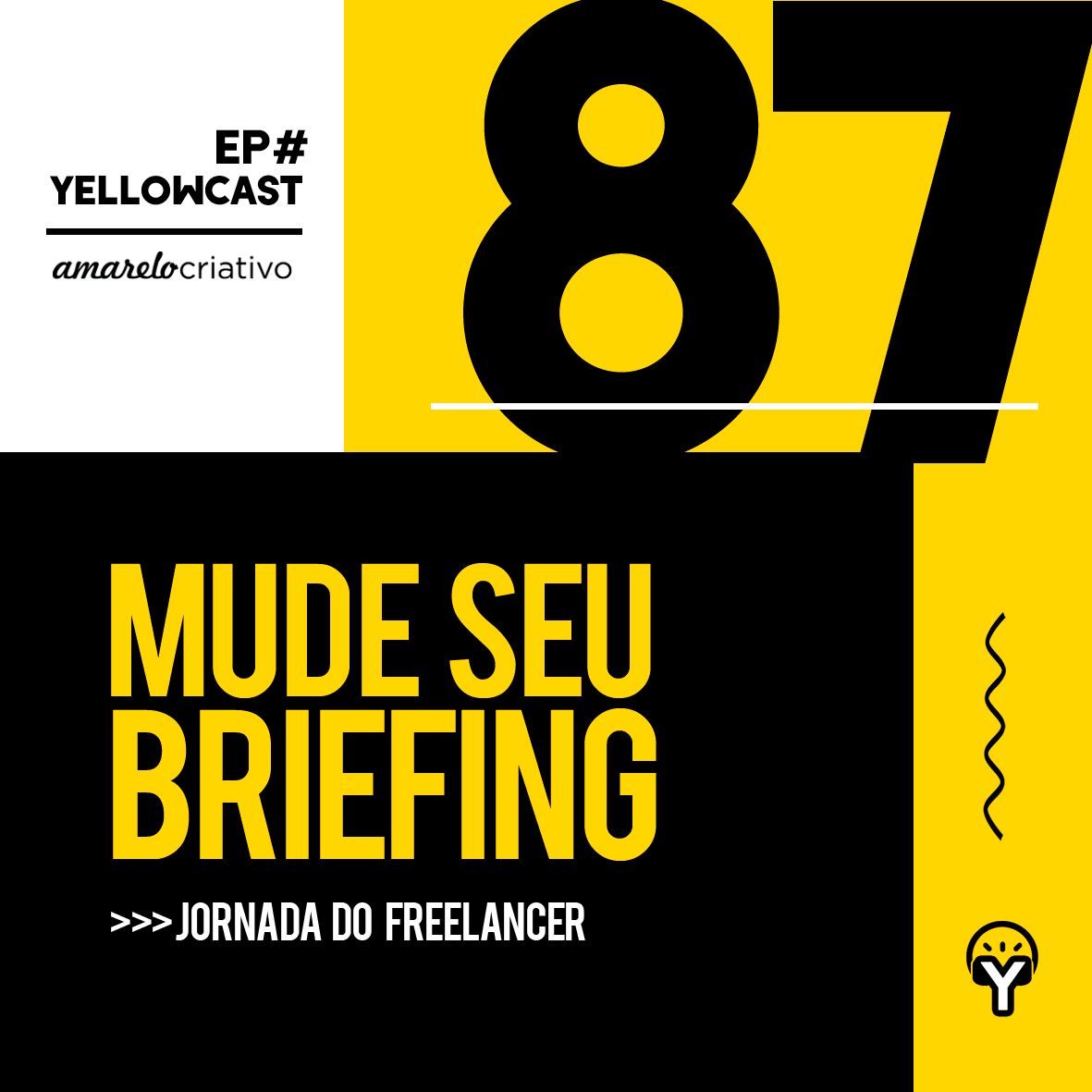 Mude Seu Brienfing #87 || YellowCast