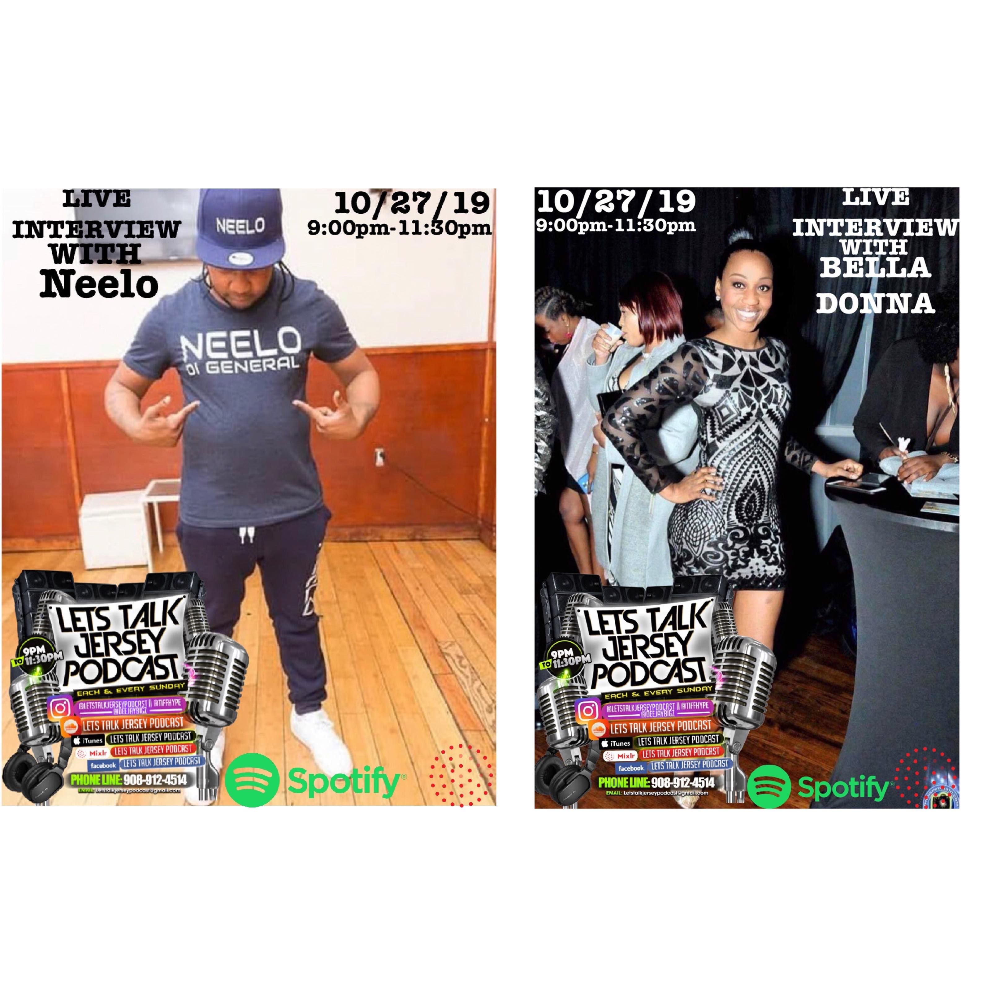 Lets Talk Jersey Podcast Episode #34 W/ Bella Donna & Neelo