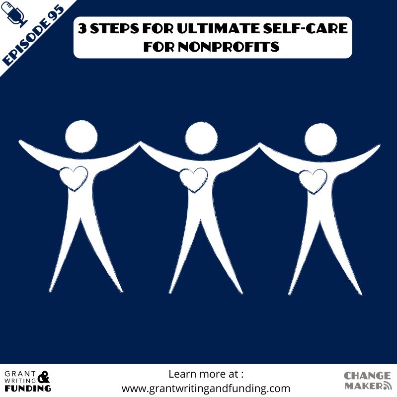 095: 3 Steps for Ultimate Self-Care for Nonprofits
