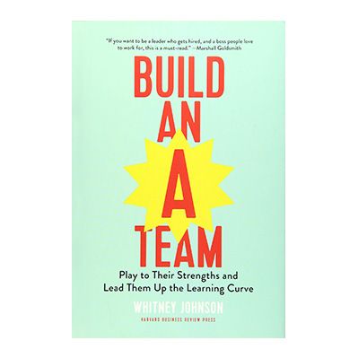 Podcast 751: Build an A Team with Whitney Johnson