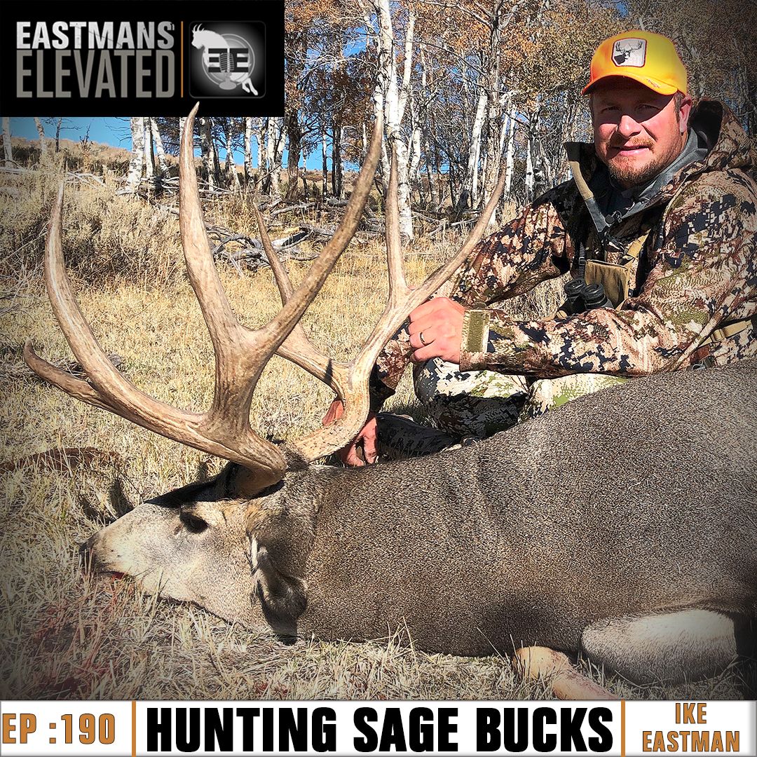 190- Sage Bucks With Ike Eastman