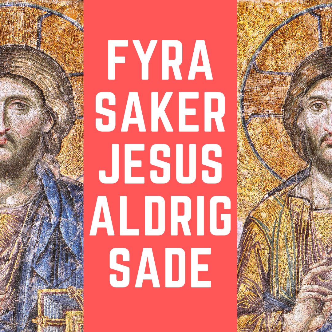 Fyra saker Jesus aldrig sade: Gör vad än som gör dig lycklig