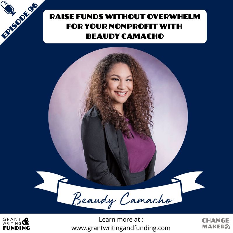 096: Raise Funds Without Overwhelm for Your Nonprofit with Beaudy Camacho