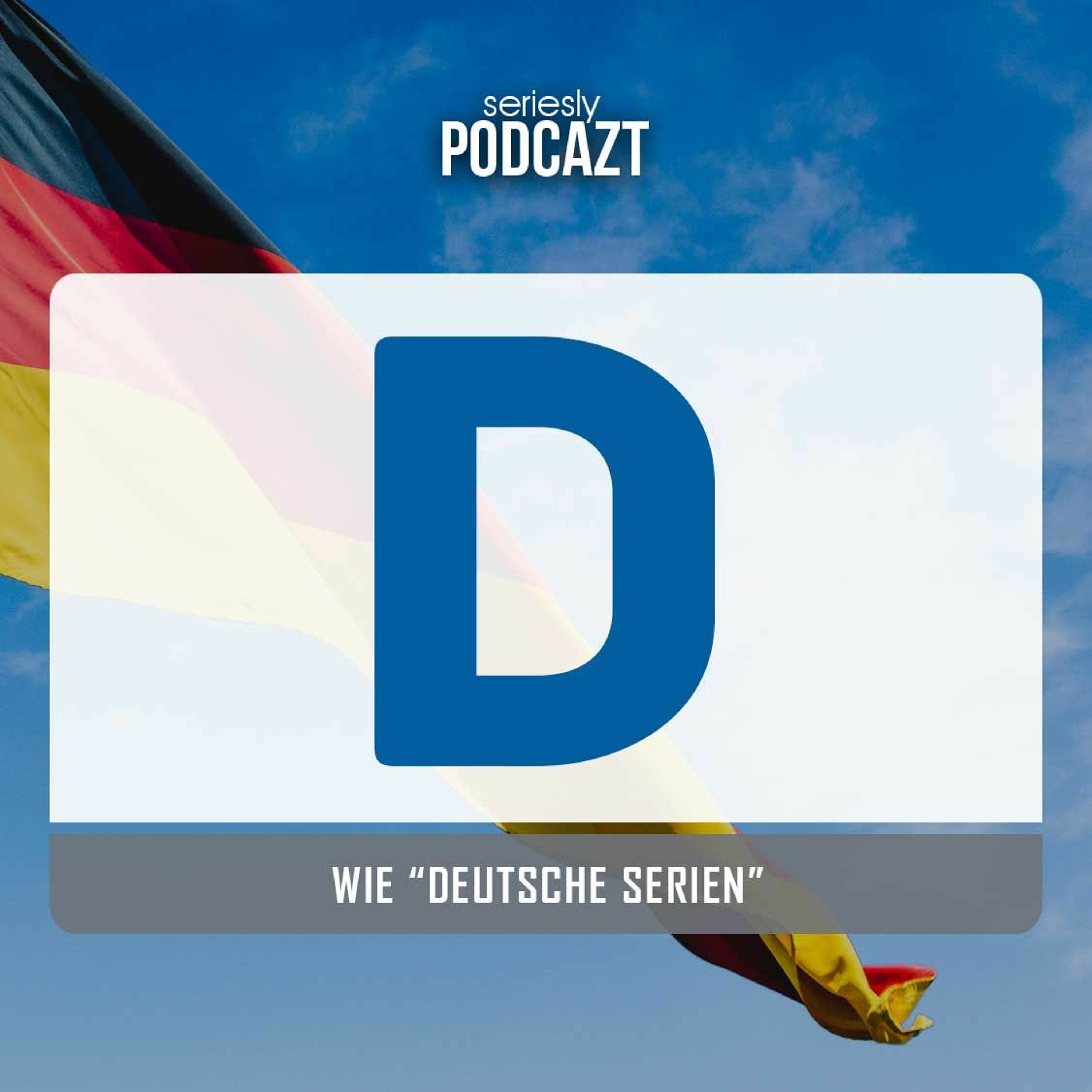 seriesly podcAZt - Der TV-Serien-Podcast