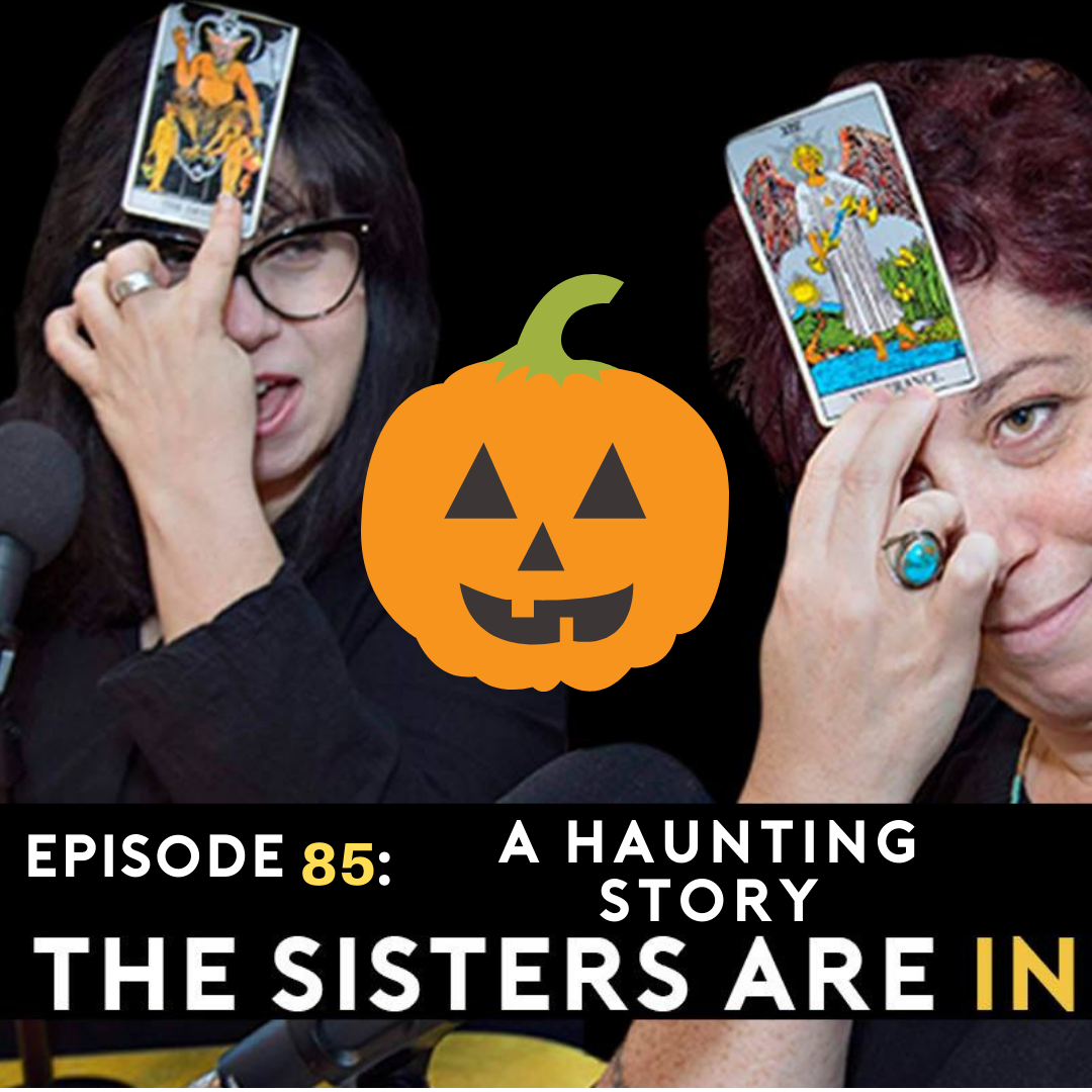 Episode 85: A HAUNTING STORY