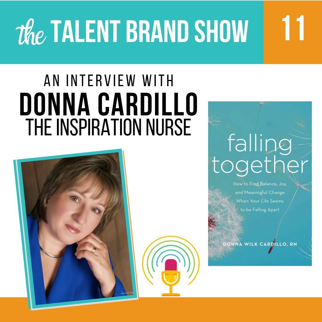 Episode 11 - Donna Cardillo - An Interview with Donna Cardillo, The Inspiration Nurse