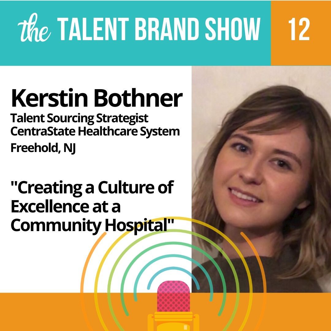 Episode 12 - Kerstin Bothner - Creating a Culture of Excellence at a Community Hospital
