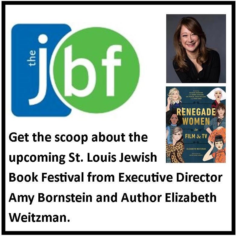 Shadow History: Renegade Women in Film and TV and Highlights of the St. Louis Jewish Book Festival