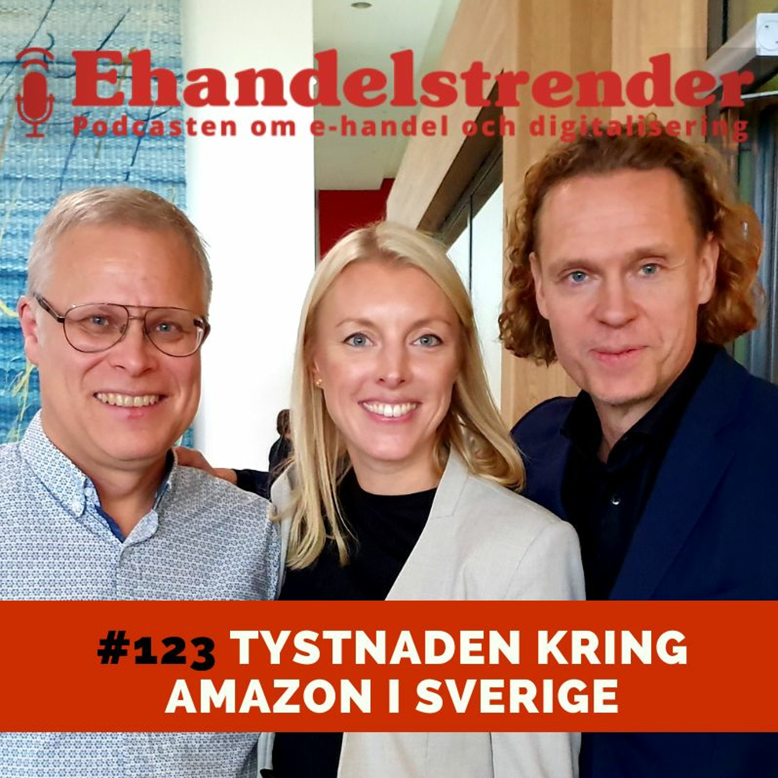 123. Tystnaden kring Amazons svenska lansering - Ehandelstrender | Lyssna  här | Poddtoppen.se