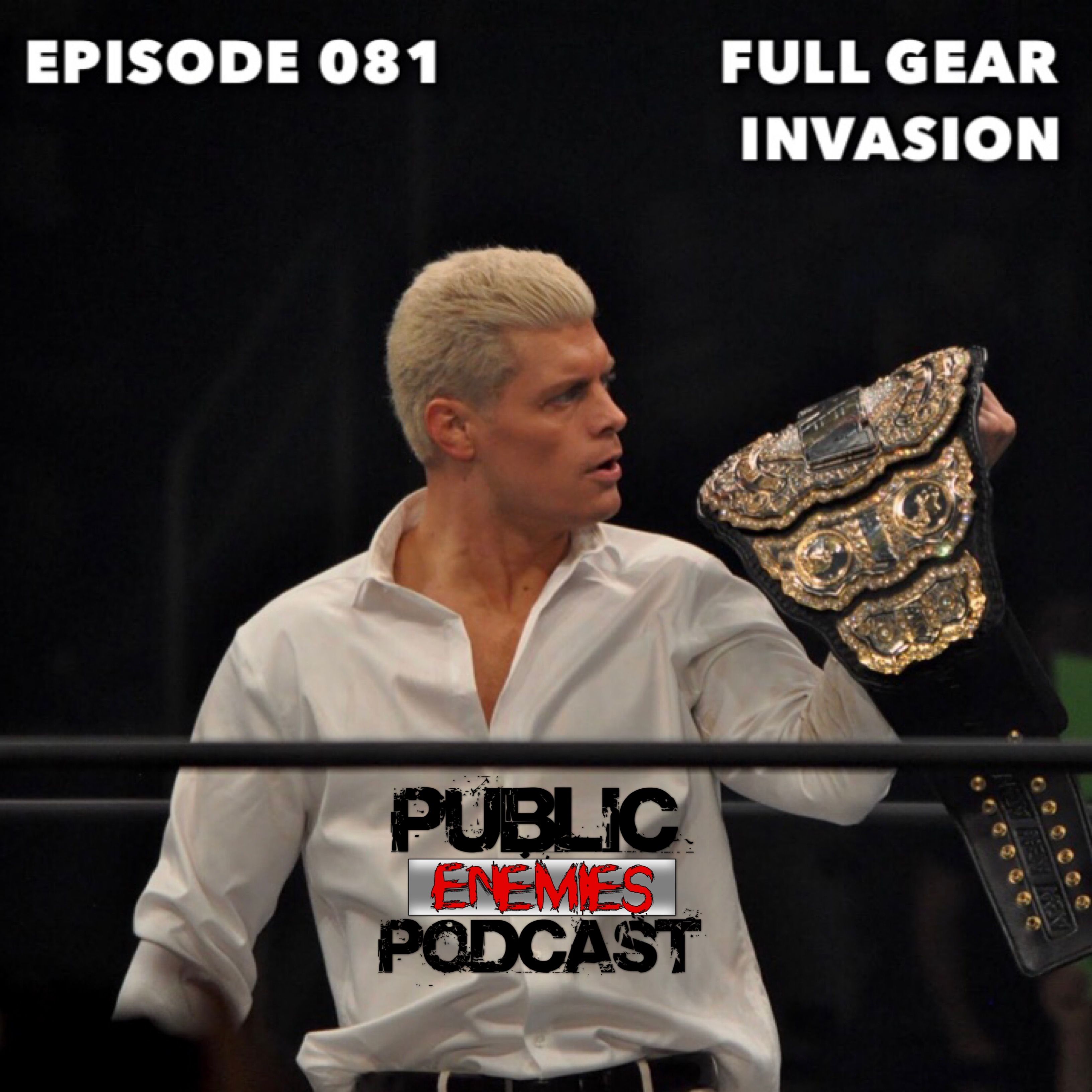 Episode 081 - "Full Gear Invasion" NXT & AEW Dynamite + Predictions, T.I. & More