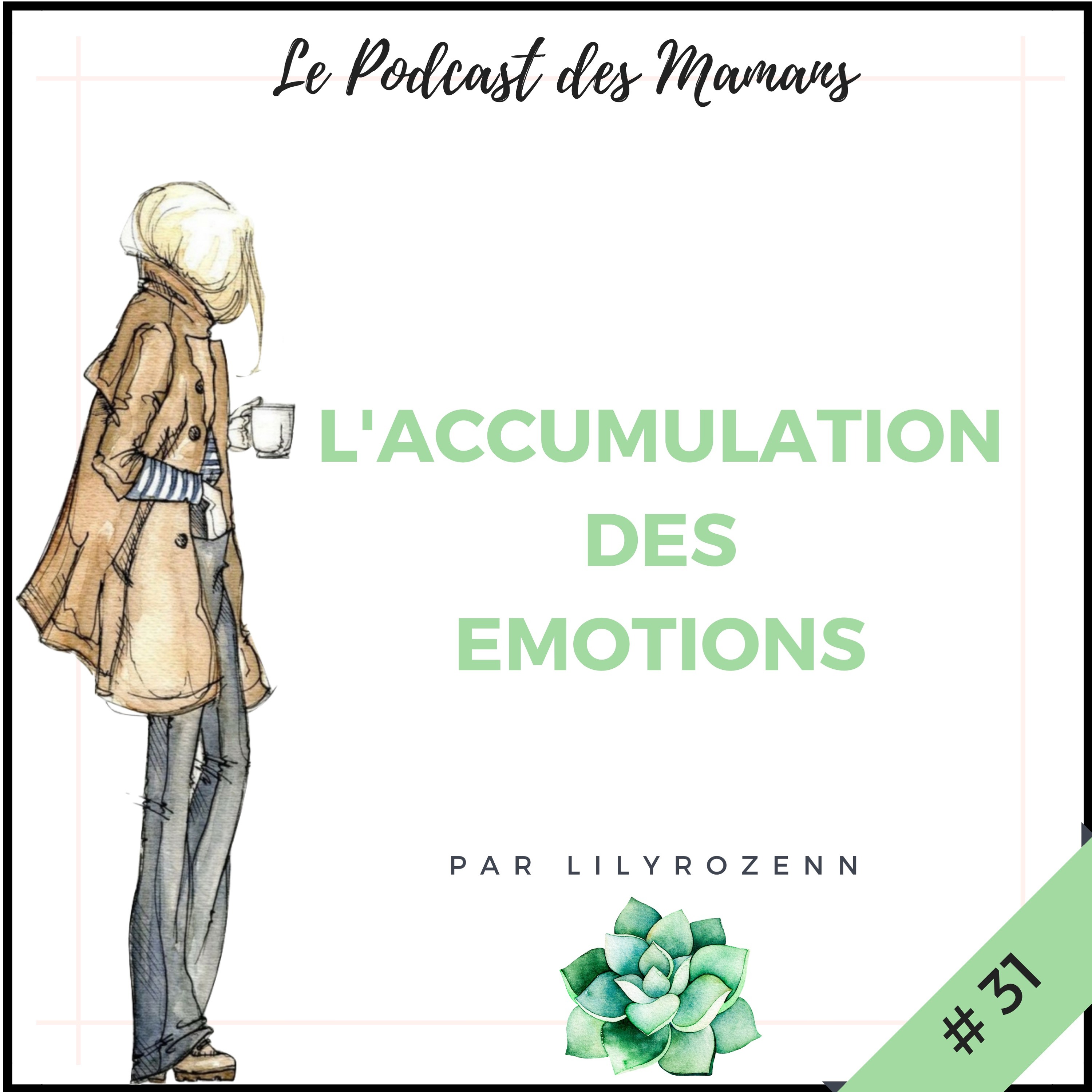 Le Podcast des Mamans