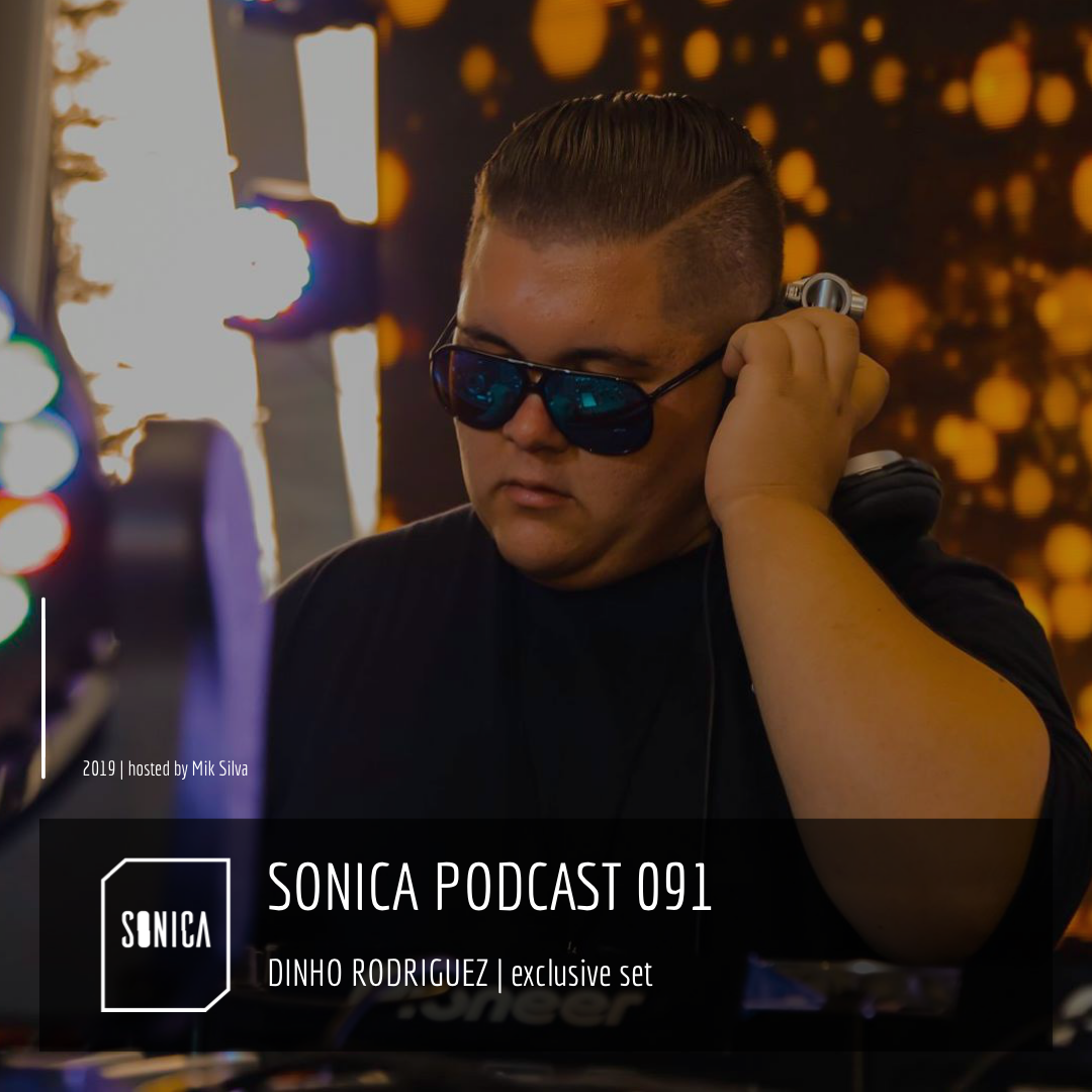 SONICA PODCAST 091 | DINHO RODRIGUEZ