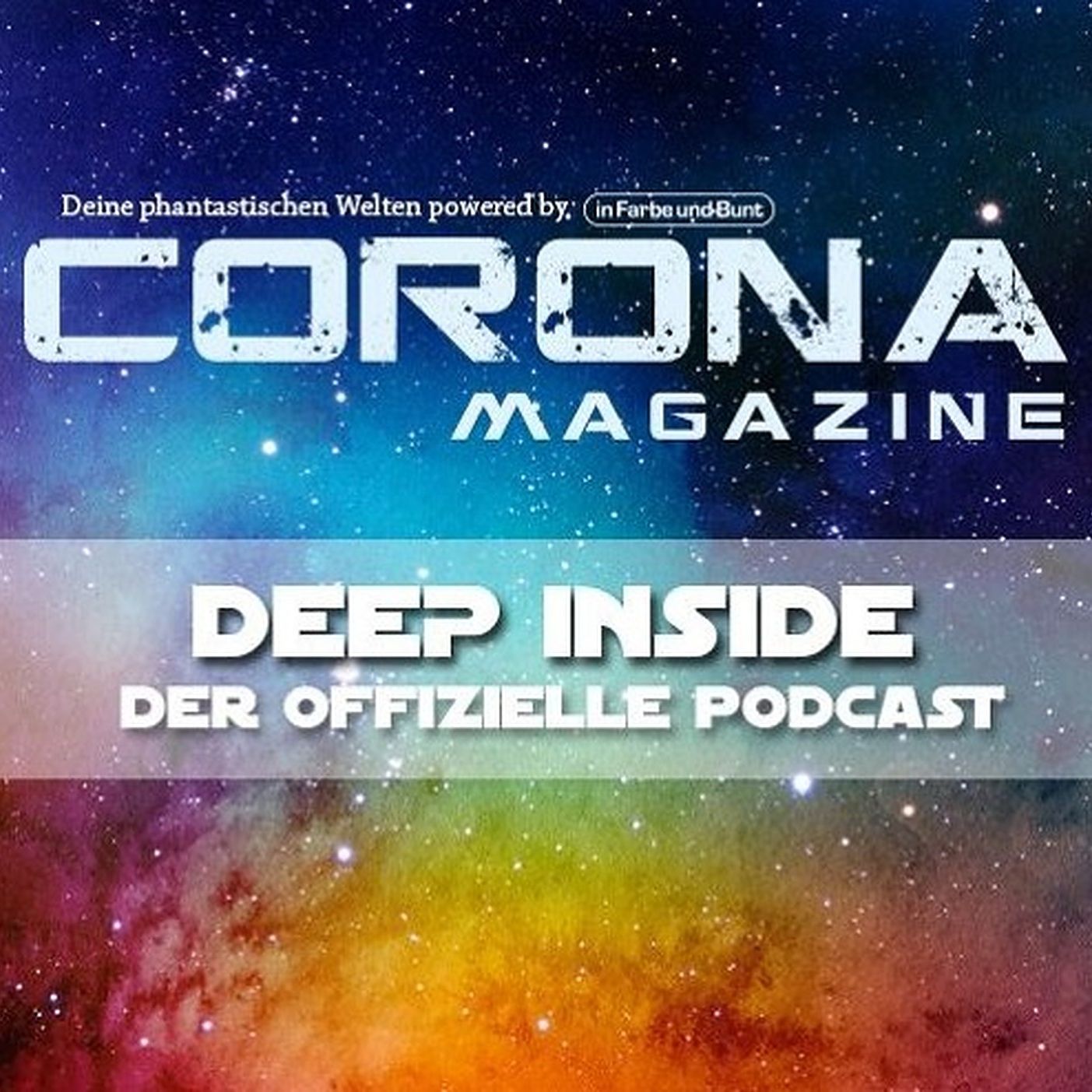 Deep Inside - Der Corona Magazine Podcast eins - Franchise & Phantastika
