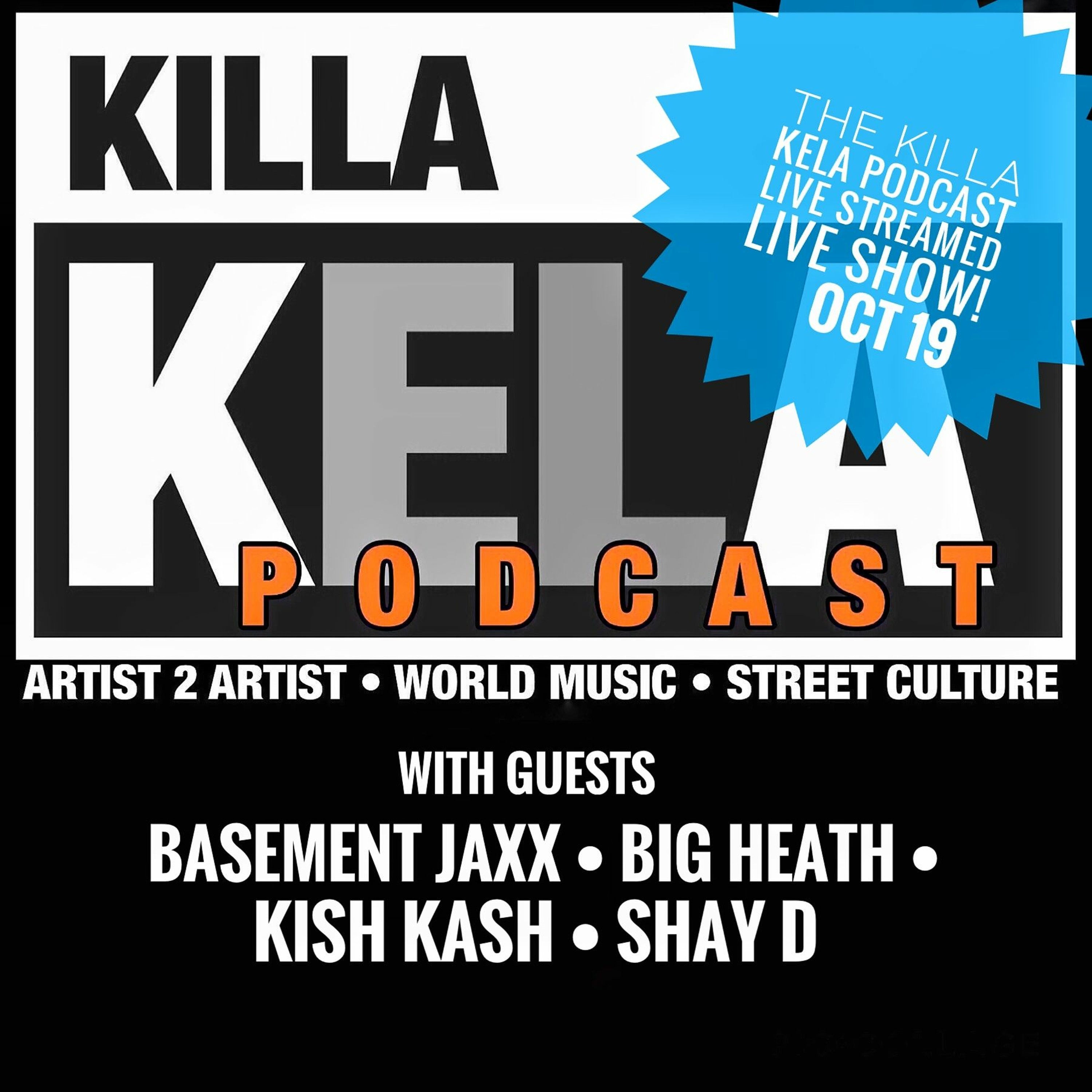 With Guests Basement Jaxx, Big Heath, Kish Kash & Shay D