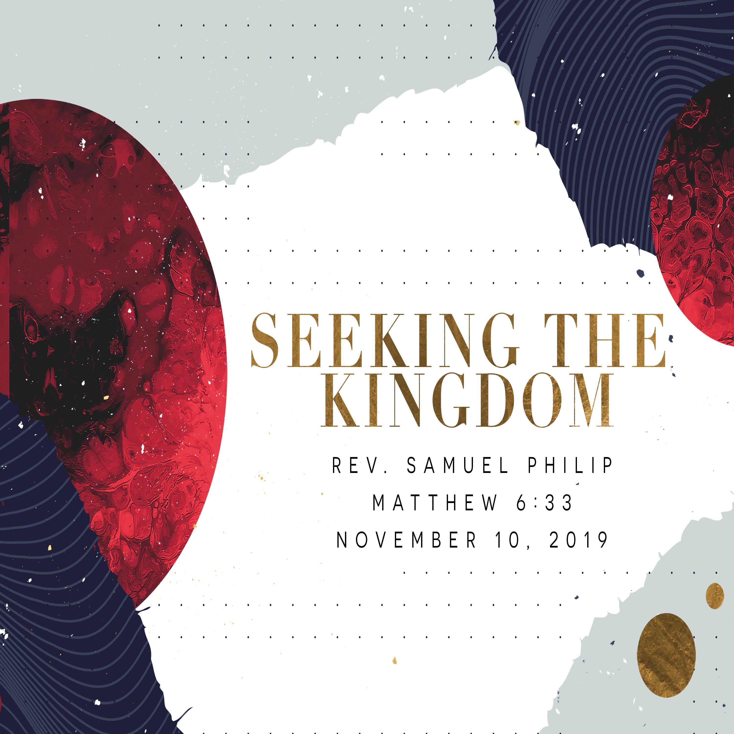 Seeking The Kingdom | November 10, 2019