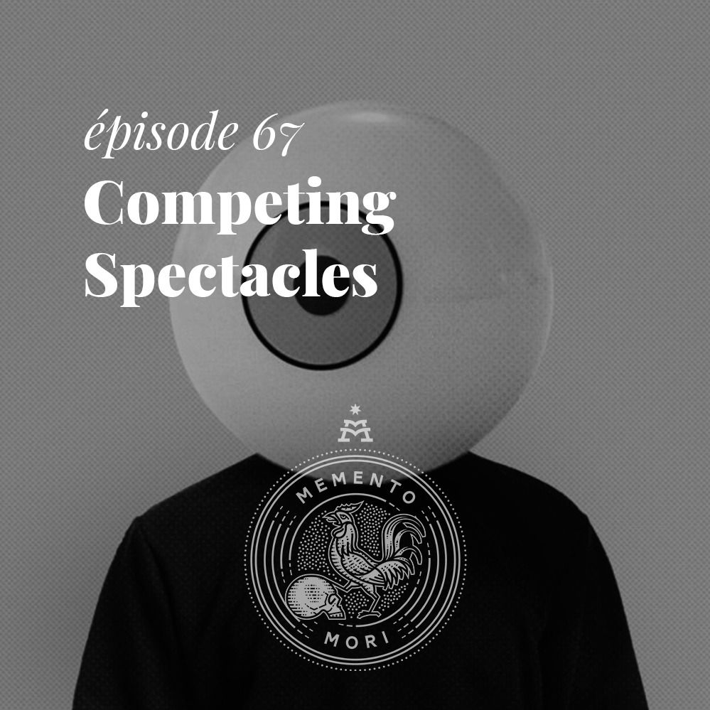 MM67: Competing Spectacles