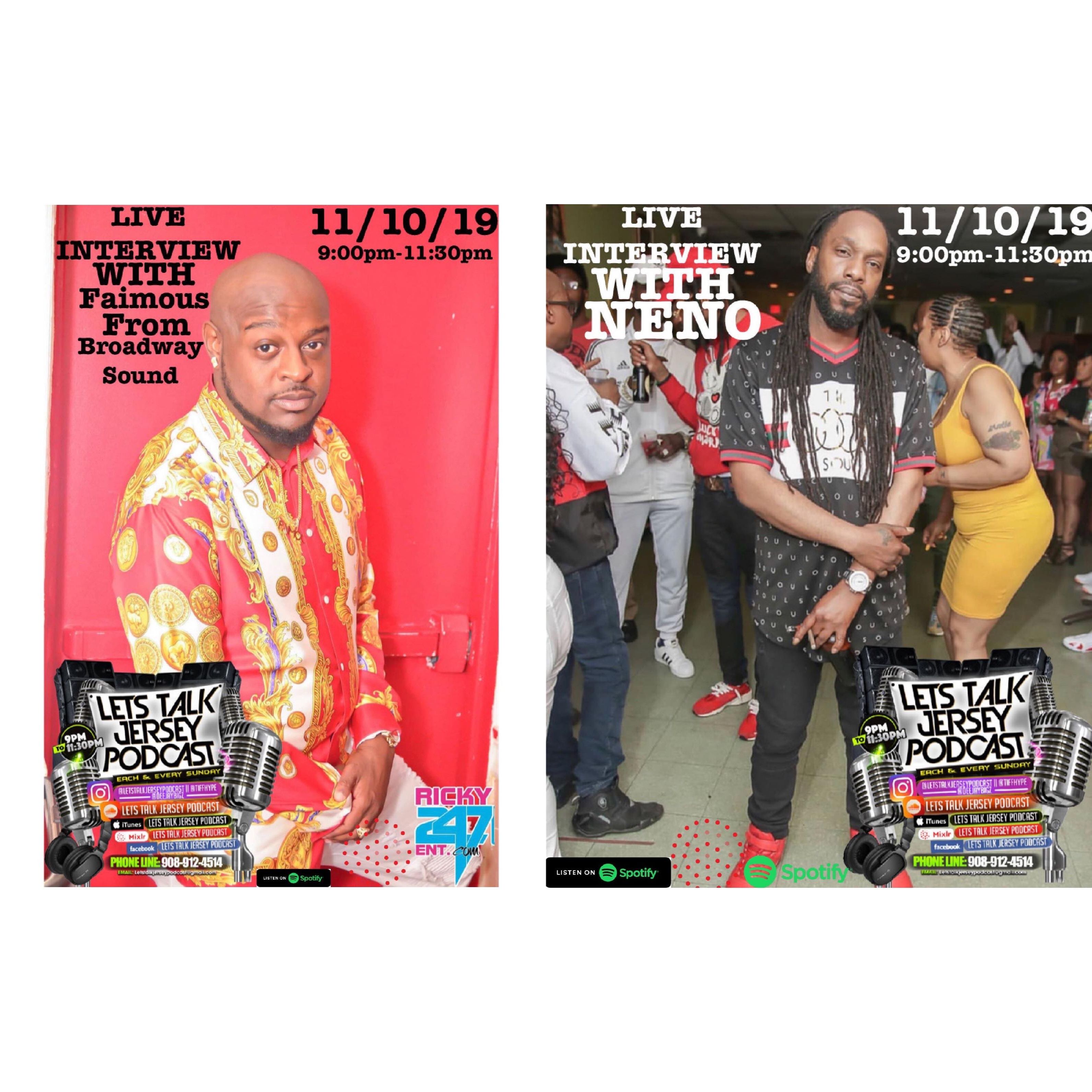 Lets Talk Jersey Podcast Episode #36 W/Neno & Faimous From Broadway Sound
