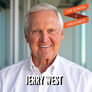 Leveraging a Competitive Spirit and Becoming an NBA Icon with Jerry West