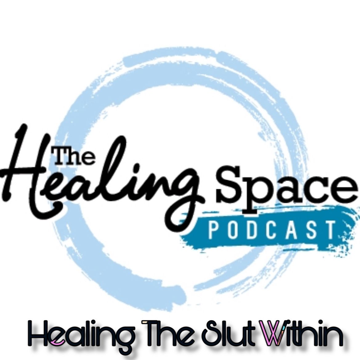 THS Podcast: S3 Ep 86 (Healing The Slut Within with Taiken Kage)