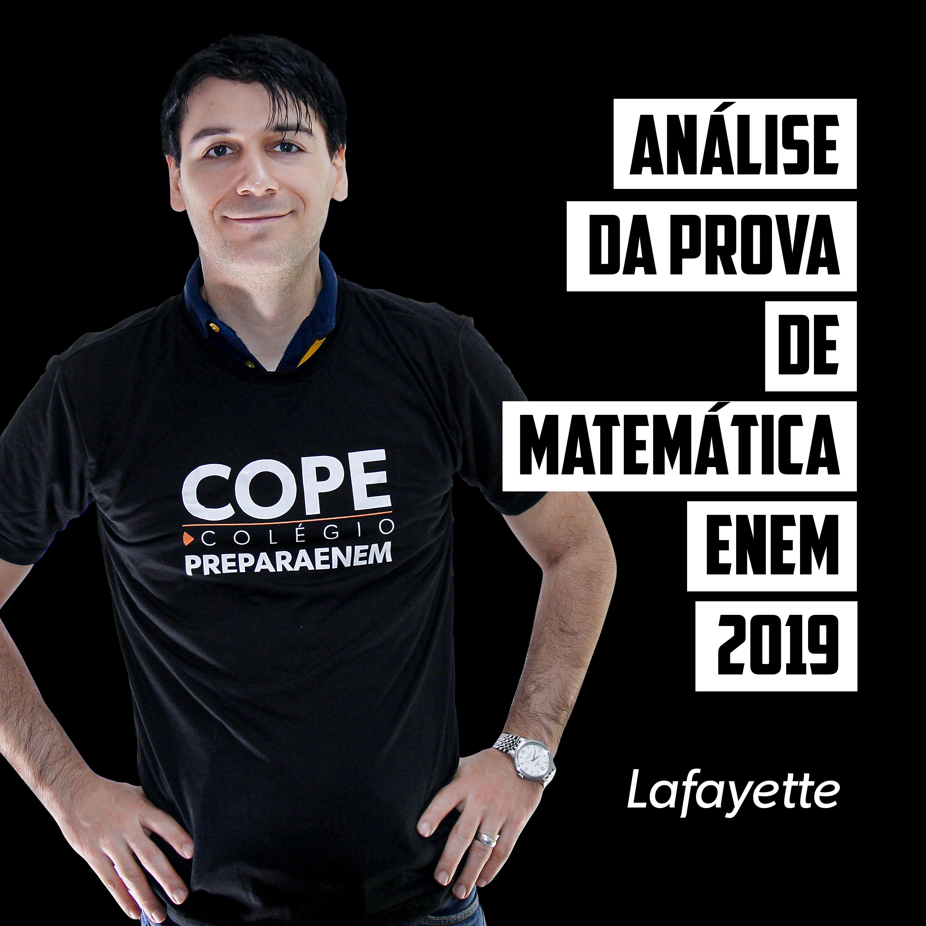 ANÁLISE DA PROVA DE MATEMÁTICA ENEM 2019