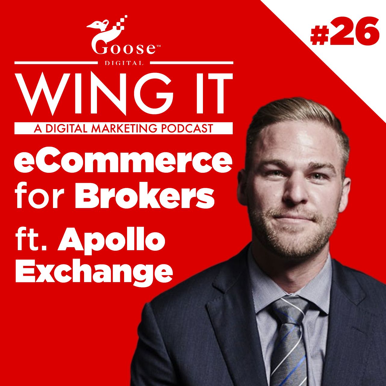 Kickstarting the Broker Digital Journey - Wing It Podcast Episode 26