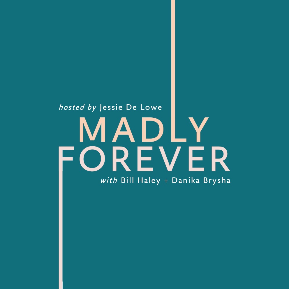 Season 2, Episode 5: Bill Haley + Danika Brysha