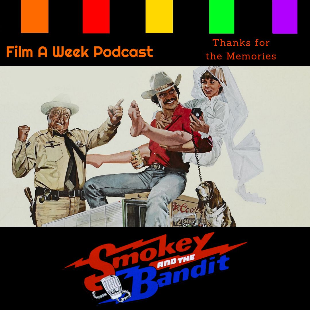 FAW 163: "Smokey and the Bandit"