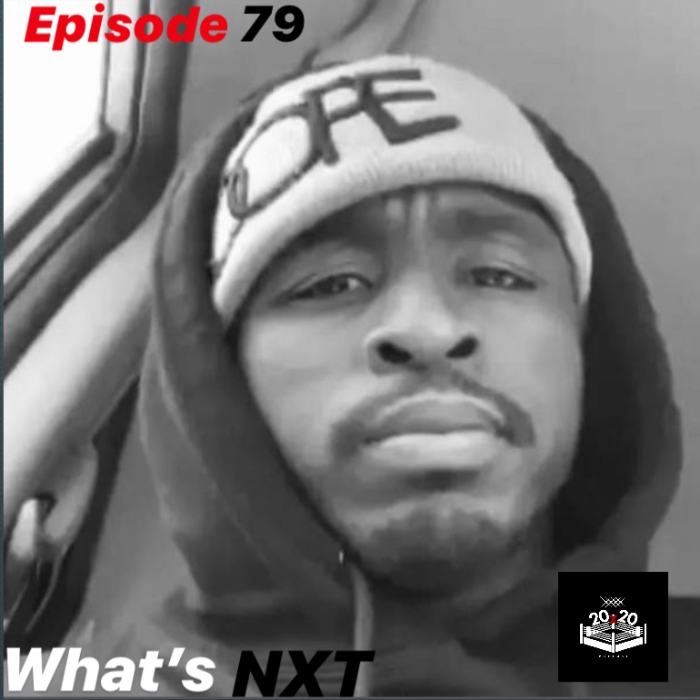 Episode 79 What's NXT