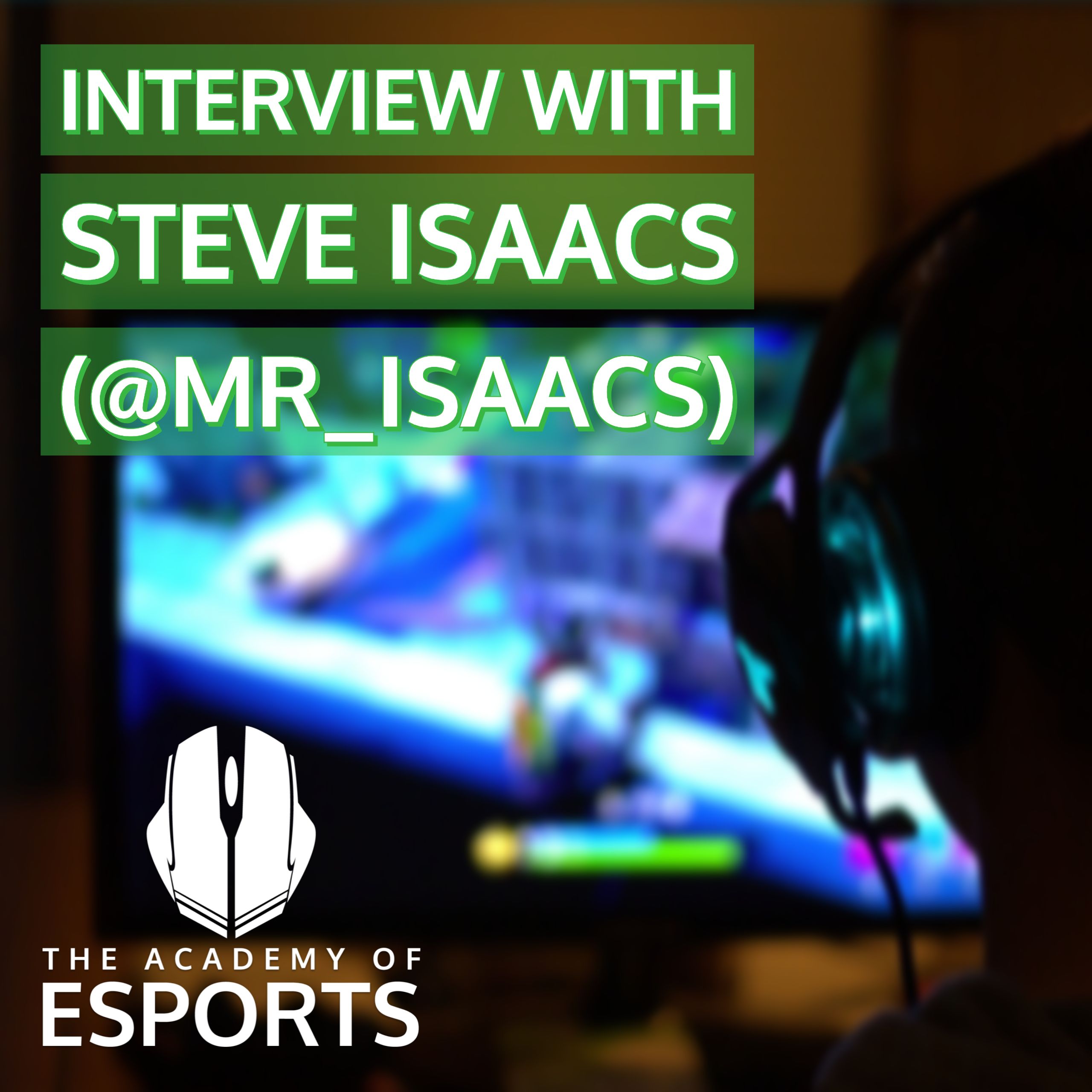 Interview with Steve Isaacs (@mr_isaacs)