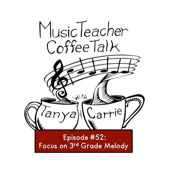 MTCT Episode #52: Focus on 3rd Grade pt. 1 (Rhythm)