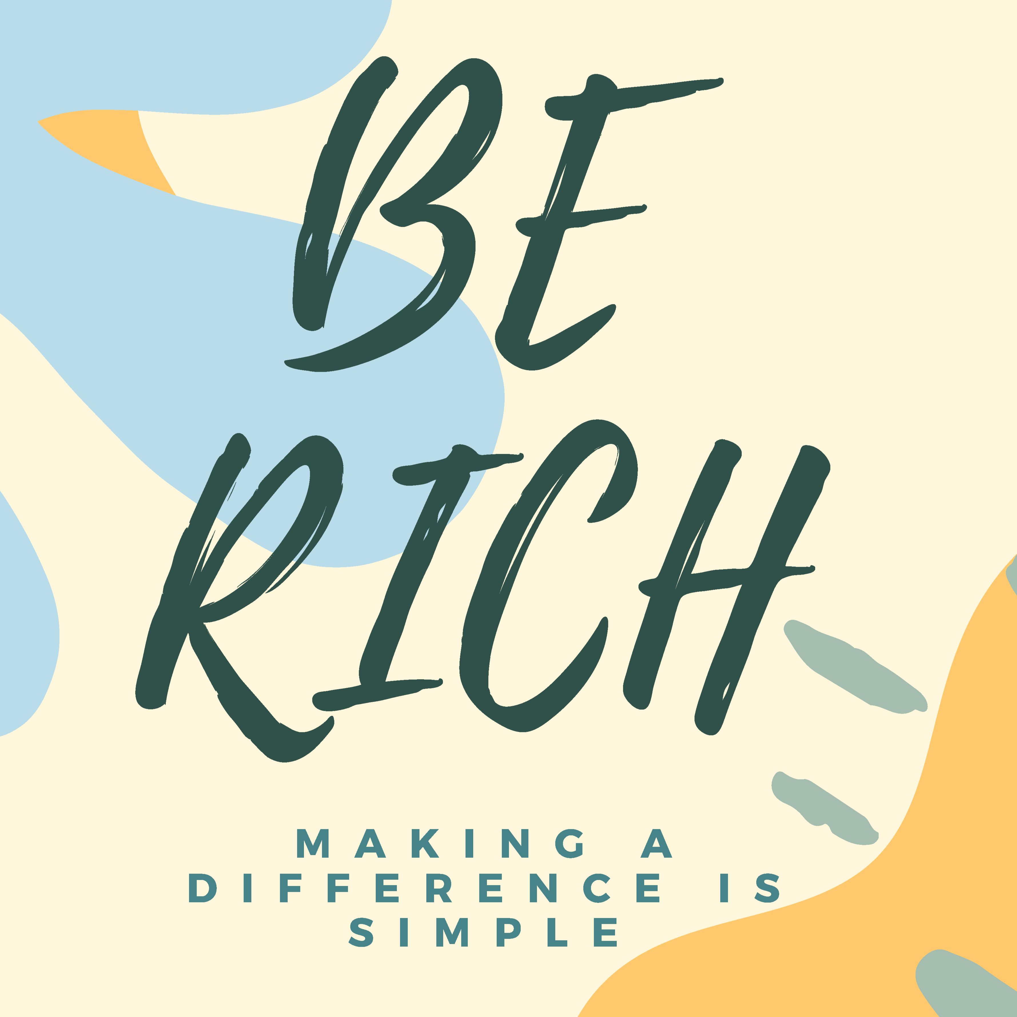 Be Rich Part 2
