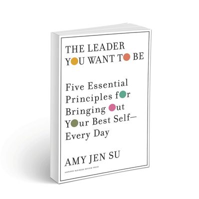 Podcast 755: The Leader You Want To Be with Amy Jen Su
