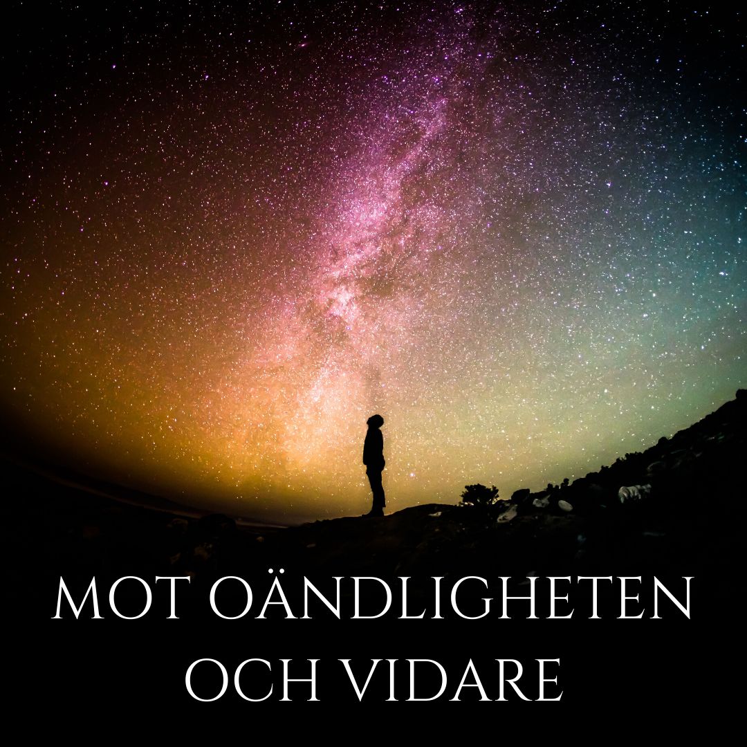 Mot oändligheten och vidare del 1