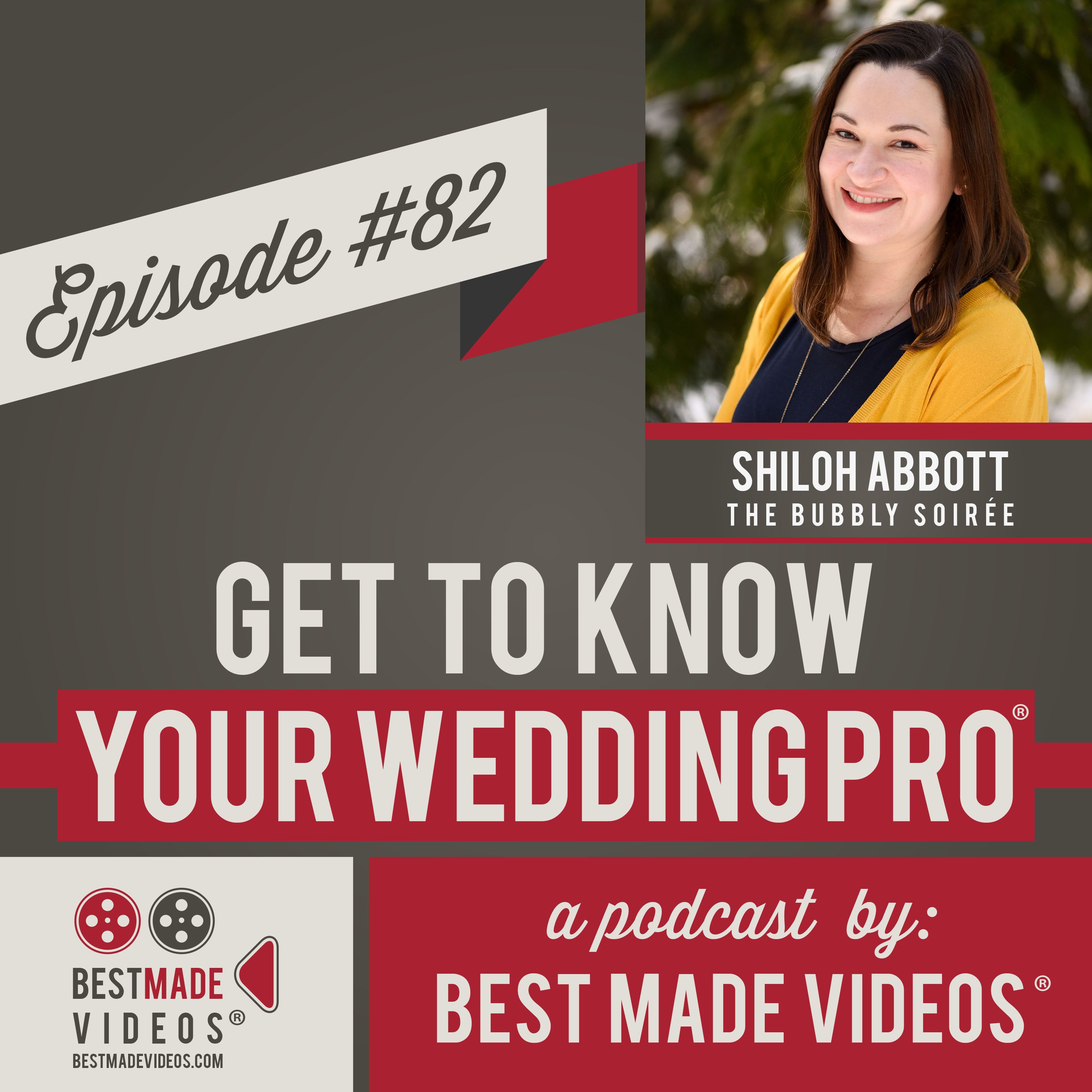 Get to Know Your Wedding Pro - Episode 82 (Shiloh Abbott, The Bubbly Soirée)