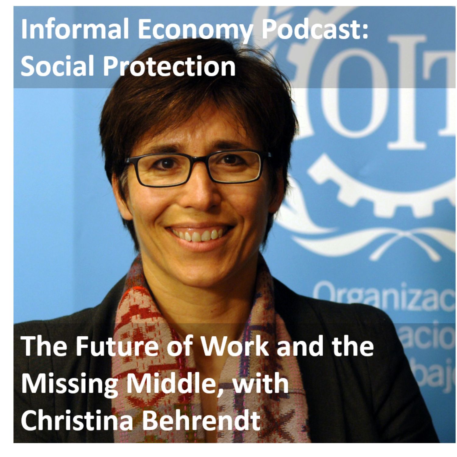 #10 The Future of Work and the Missing Middle
