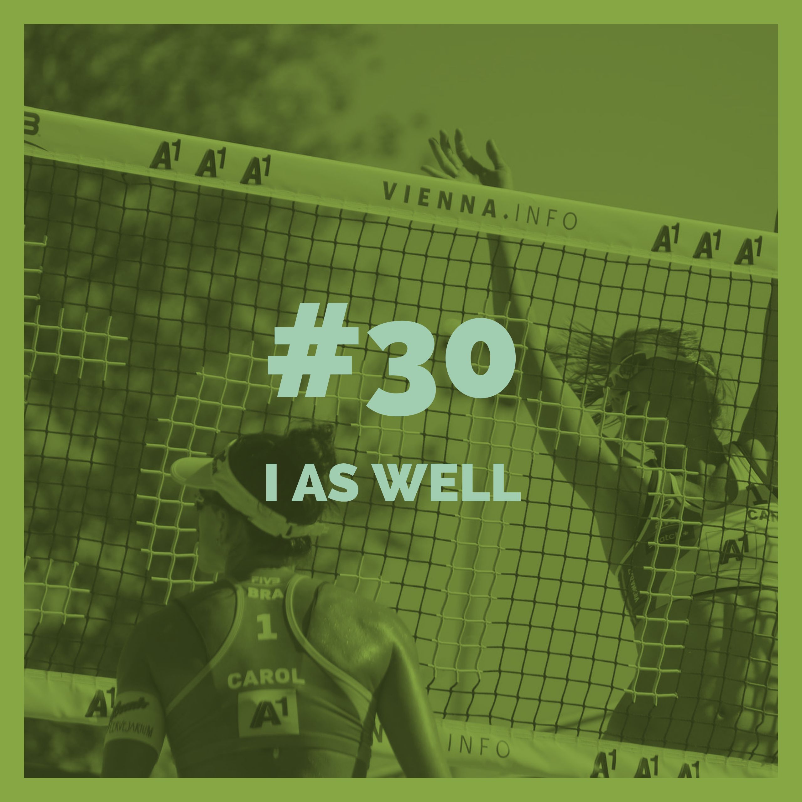 The Superior Podcast - Episode 30 - I AS WELL