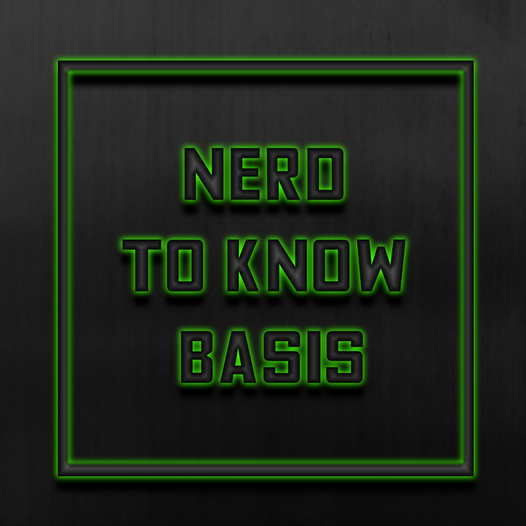 NerdtoKnowBasis #43 - 24 - 11 - 19(feat. Straight Outta Kanto)